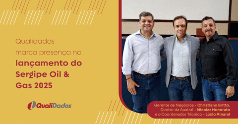 Qualidados marca presença no lançamento do Sergipe Oil & Gas 2025