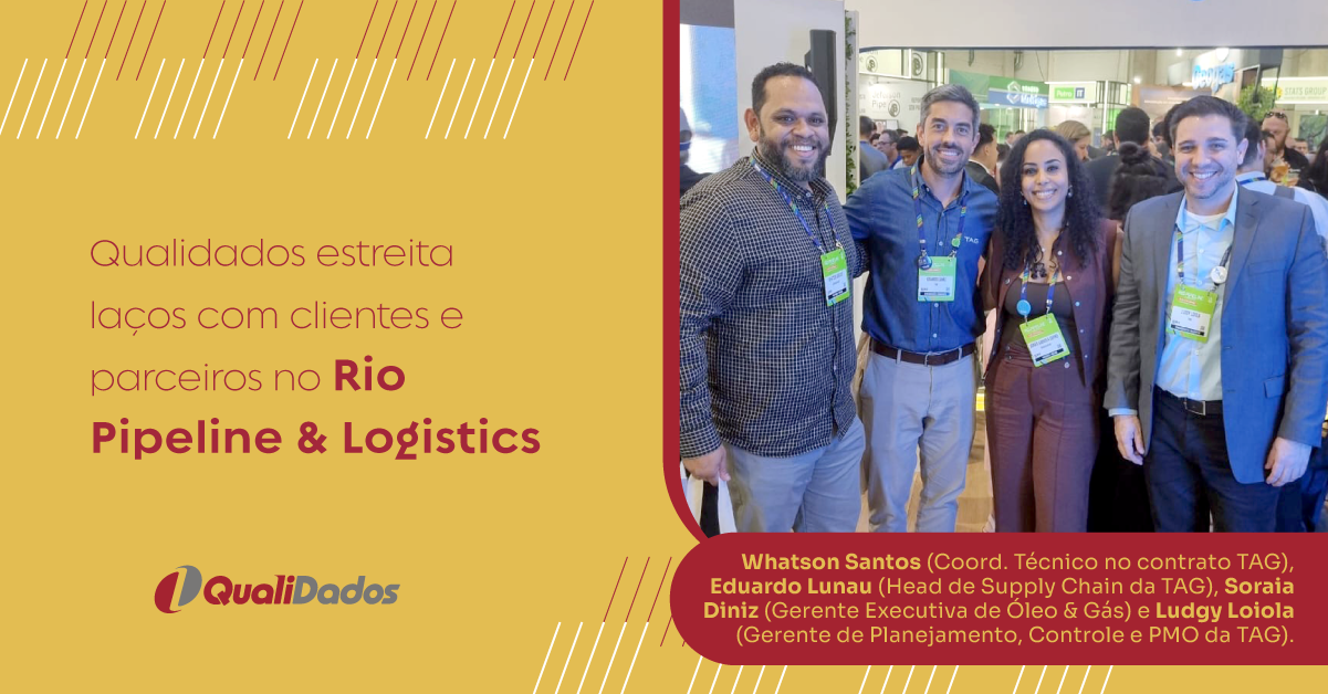Qualidados estreita laços com clientes e parceiros no Rio Pipeline & Logistics